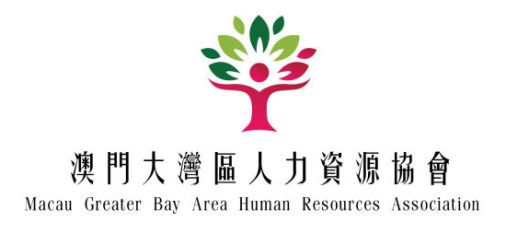 MACAU GREATER BAY AREA HUMAN RESOURCES ASSOCIATION